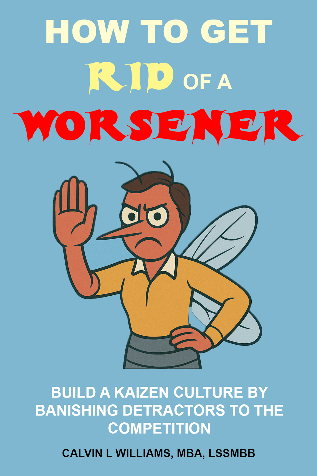 eBook: How to Get Rid of a Worsener