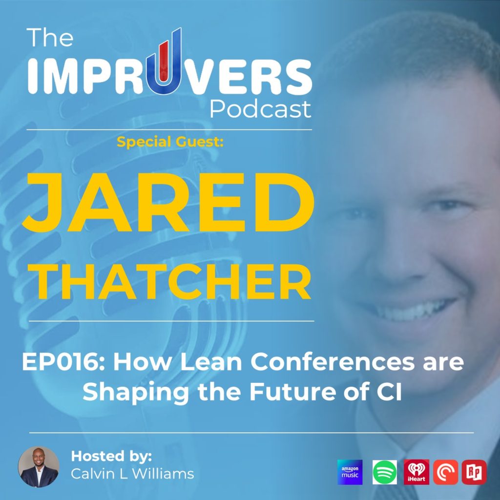 Jared Thatcher Talks about How Lean Conferences are Shaping the Future of Continuous Improvement